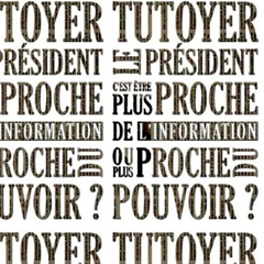 Tutoyer le président