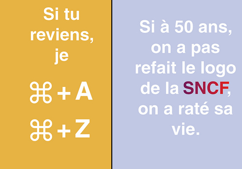 Si tu reviens, j'annule tout !