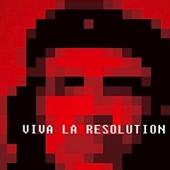 Viva la Resolution !