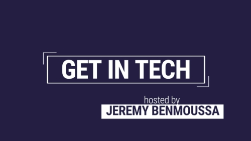 Interview de Jeremy BENMOUSSA de Get in Tech